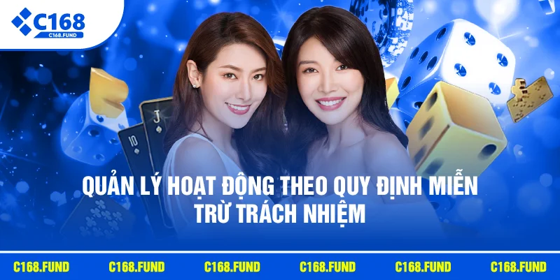 Quản lý hoạt động theo quy định miễn trừ trách nhiệm